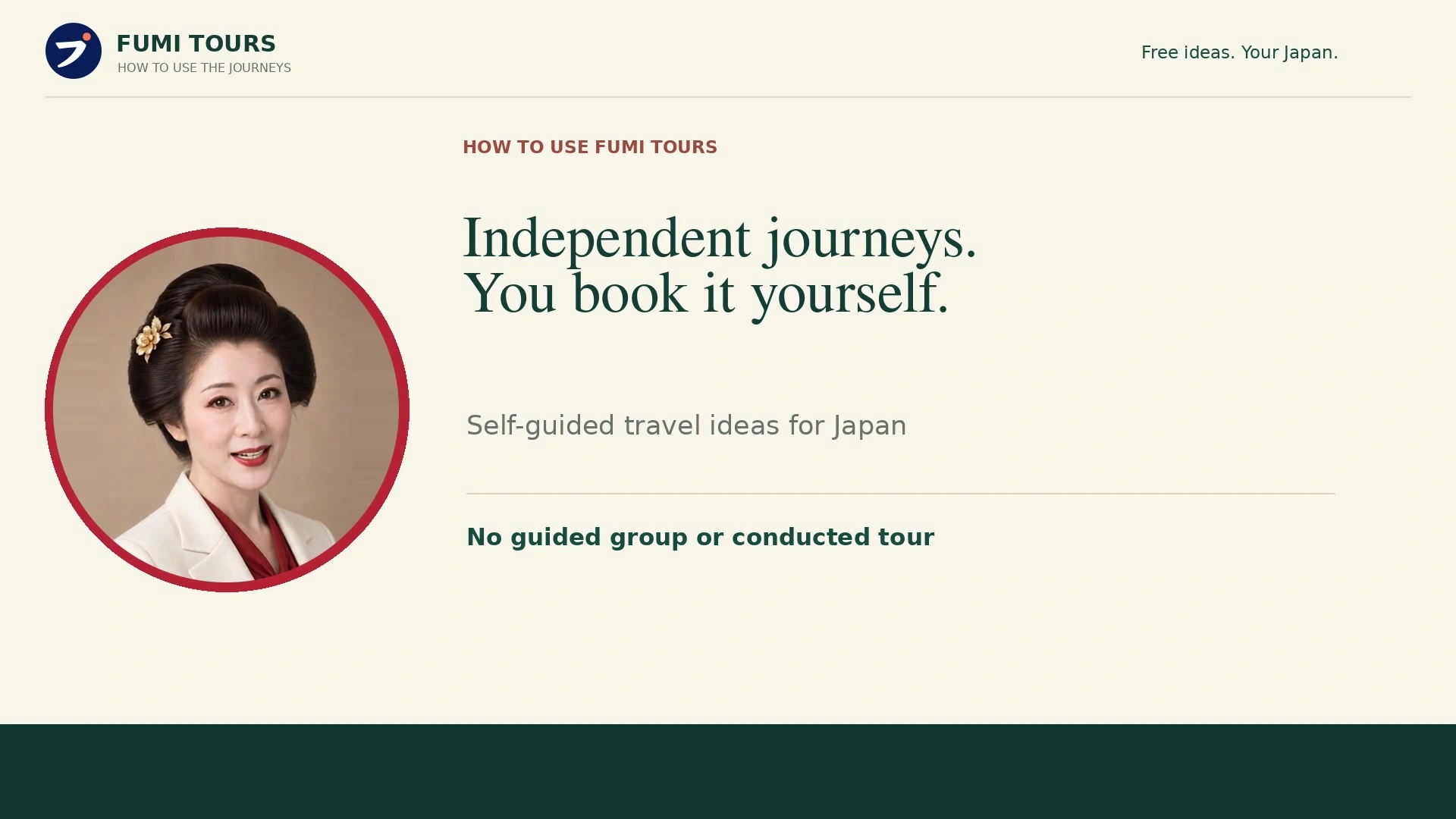 Fumi introduces independent journeys and planning a tour of your own